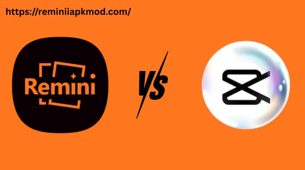 Remini Mod APK Vs CapCut image