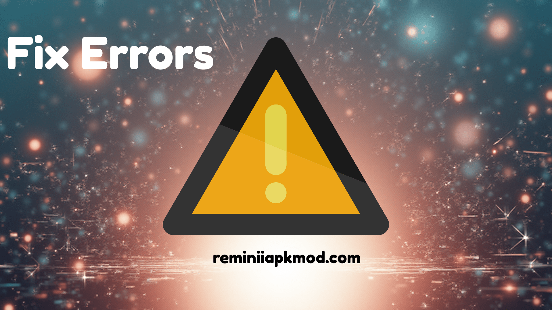 Remini Errors Fix photo