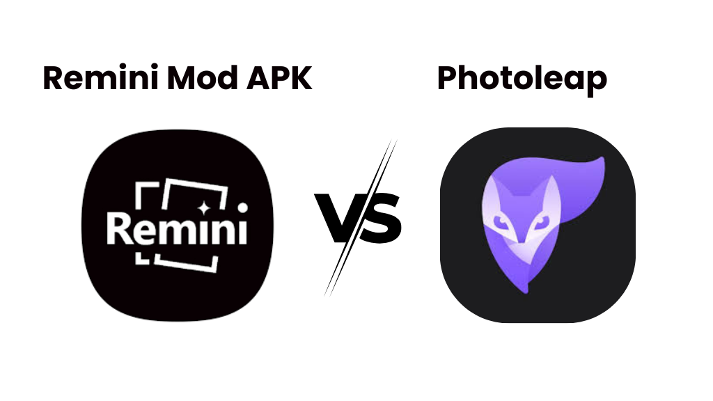 Remini Mod APK vs Photoleap